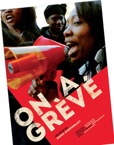 « Dans une grève, la personne se révèle »