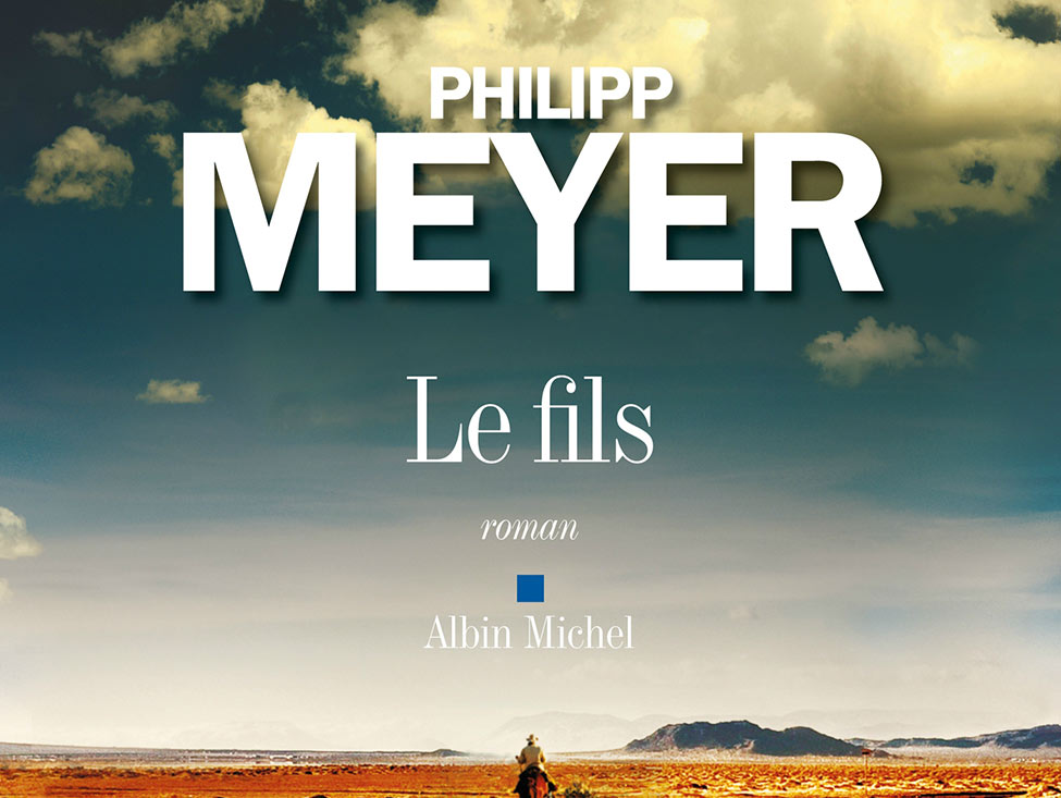 Philipp Meyer raconte un siècle texan avec « Le Fils »
